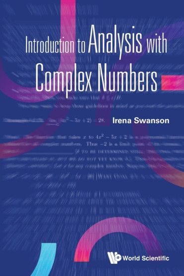 Introduction To Analysis With Complex Numbers by Irena Swanson - Paperback