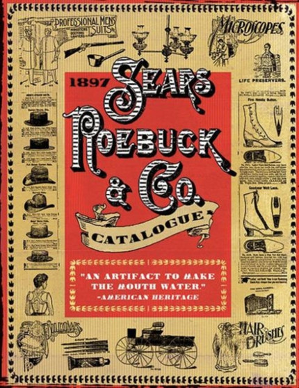 1897 Sears, Roebuck & Co. Catalogue by Roebuck & Co. Sears - Paperback