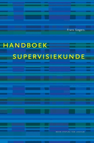 Handboek Supervisiekunde by F M J Siegers - Hardback