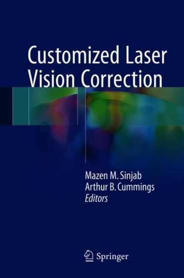 Customized Laser Vision Correction by Mazen M. Sinjab - Hardback