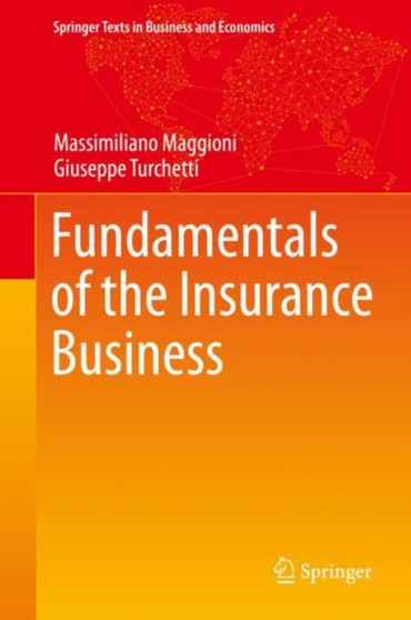 Fundamentals of the Insurance Business by Massimiliano Maggioni - Hardback