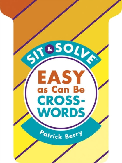 Sit & Solve (R) Easy as Can Be Crosswords by Patrick Berry - Paperback