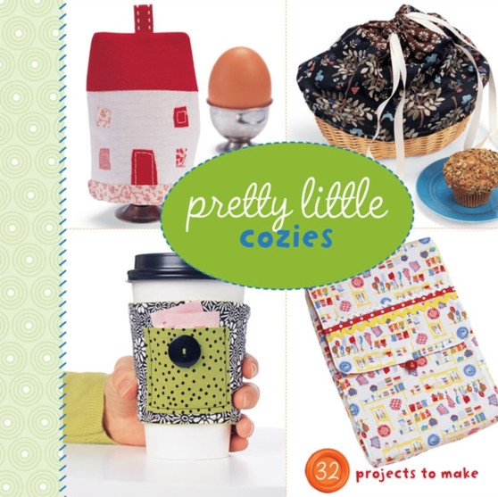 Pretty Little Cozies by Lark Books - Paperback