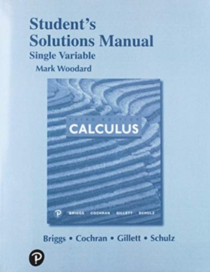 Student Solutions Manual for Single Variable Calculus by William Briggs - Paperback