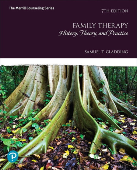 Family Therapy : History, Theory, and Practice by Samuel Gladding - Paperback