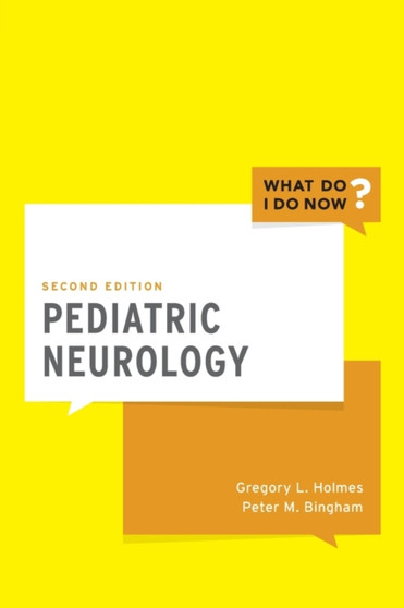 Pediatric Neurology by Gregory L. Holmes - Paperback