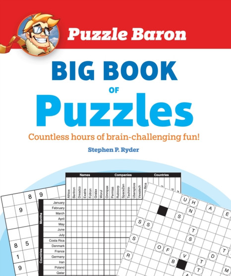 Puzzle Baron's Big Book of Puzzles : Countless Hours of Brain-Challenging Fun! by Puzzle Baron - Paperback
