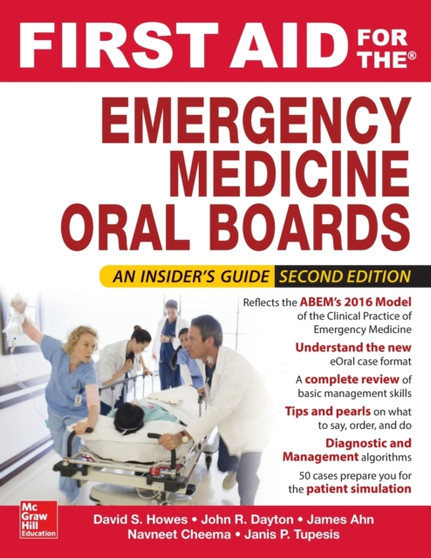First Aid for the Emergency Medicine Oral Boards, Second Edition by David Howes - Paperback