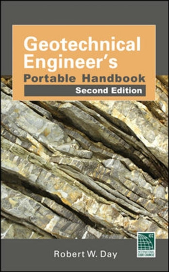 Geotechnical Engineers Portable Handbook, Second Edition by Robert Day - Paperback