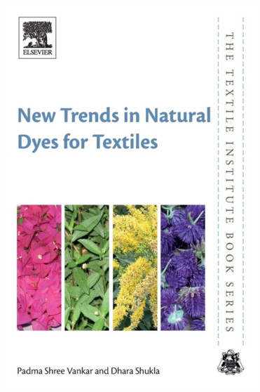 New Trends in Natural Dyes for Textiles by Padma Shree India) Vankar - Paperback