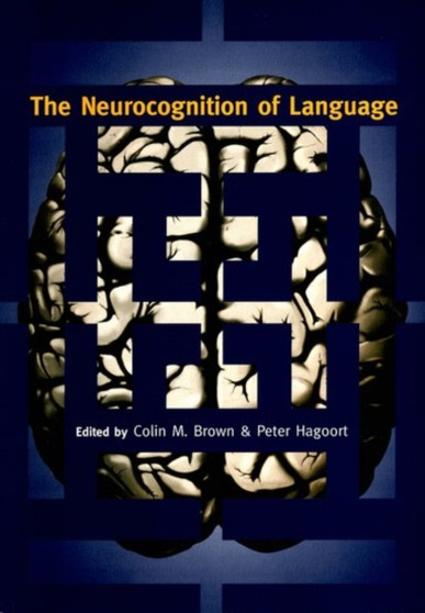 The Neurocognition of Language by Colin M. Brown - Paperback