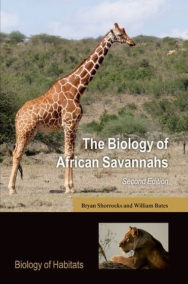 The Biology of African Savannahs by Bryan Shorrocks - Paperback