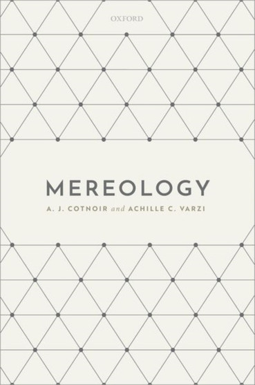 Mereology by A.J. Cotnoir - Hardback