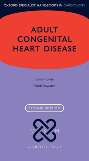 Adult Congenital Heart Disease by Sara Thorne - Paperback