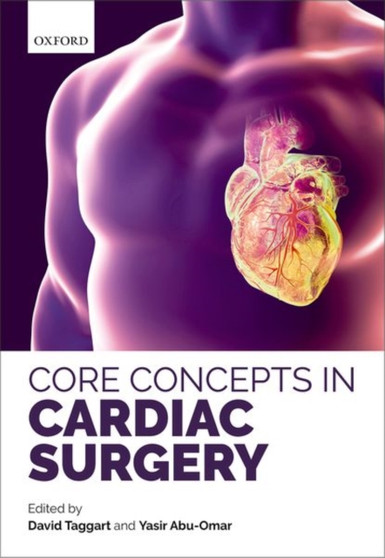 Core Concepts in Cardiac Surgery by David Taggart - Hardback