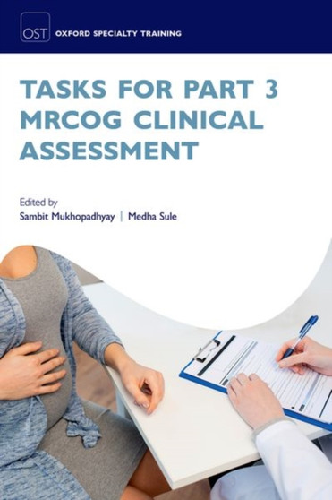 Tasks for Part 3 MRCOG Clinical Assessment by Sambit Mukhopadhyay - Paperback
