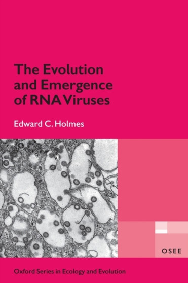 The Evolution and Emergence of RNA Viruses by Edward C. Holmes - Paperback