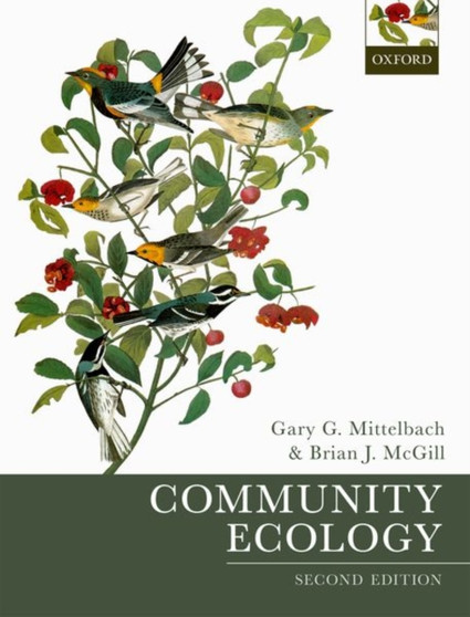 Community Ecology by Gary G. Mittelbach - Hardback