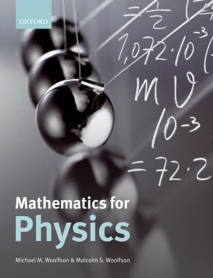 Mathematics for Physics by Michael M. Woolfson - Paperback