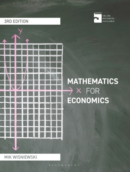 Mathematics for Economics : An integrated approach by Mik Wisniewski - Paperback