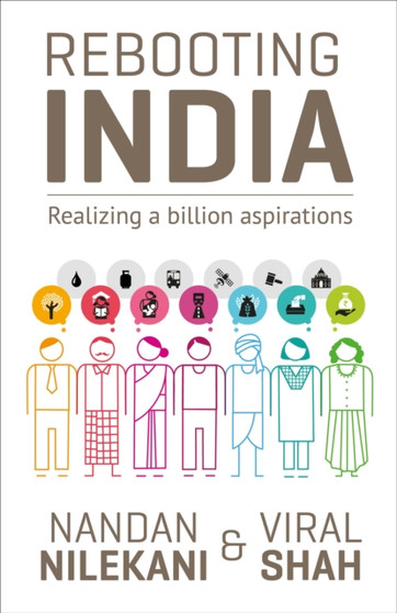 Rebooting India : Realizing a Billion Aspirations by Nandan Nilekani - Paperback