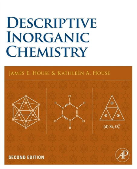 Descriptive Inorganic Chemistry by James E. House - Paperback
