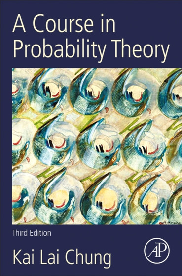 A Course in Probability Theory by Kai Lai Chung - Paperback