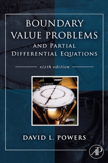 Boundary Value Problems : and Partial Differential Equations by David L. Powers - Hardback