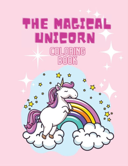 The Magical Unicorn Coloring book : Coloring book for kids. by Marcela Sodmic - Paperback