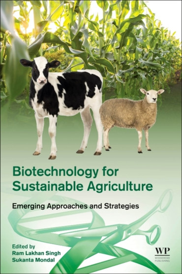 Biotechnology for Sustainable Agriculture : Emerging Approaches and Strategies by Ram Lakhan Singh - Paperback