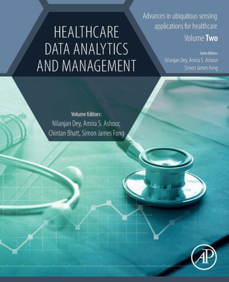 Healthcare Data Analytics and Management by Nilanjan Dey - Paperback
