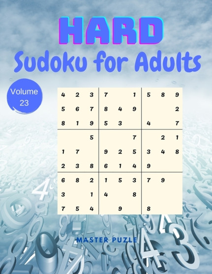 Hard Sudoku for Adults - The Super Sudoku Puzzle Book Volume 23 by Master Puzzle - Paperback