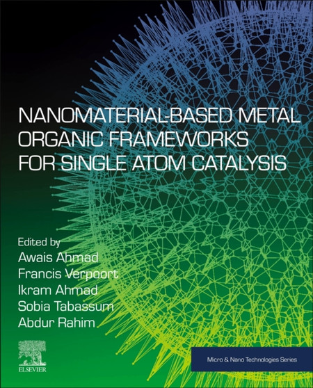 Nanomaterial-Based Metal Organic Frameworks for Single Atom Catalysis by Awais Ahmad - Paperback