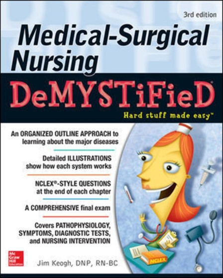 Medical-Surgical Nursing Demystified, Third Edition by Jim Keogh - Paperback