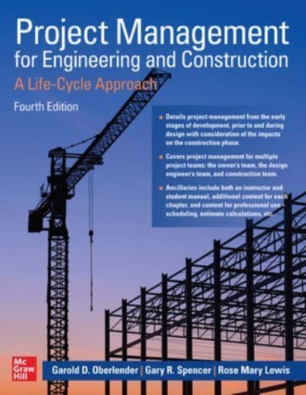 Project Management for Engineering and Construction: A Life-Cycle Approach, Fourth Edition by Garold Oberlender - Hardback