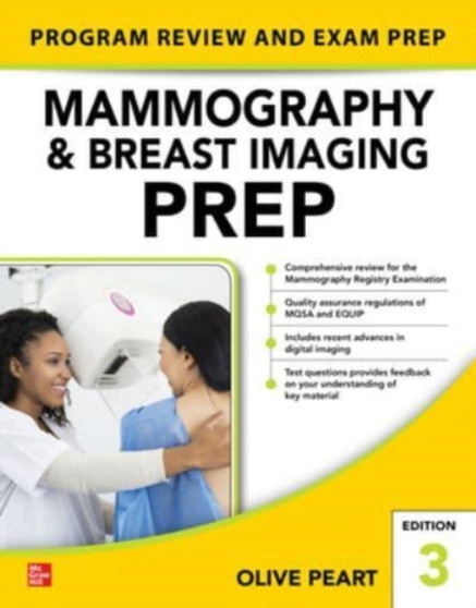 Mammography and Breast Imaging PREP: Program Review and Exam Prep, Third Edition by Olive Peart - Paperback