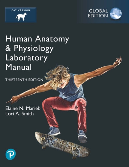 Human Anatomy & Physiology Laboratory Manual, Cat Version, Global Edition by Elaine Marieb - Paperback