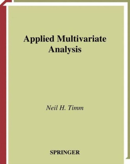 Applied Multivariate Analysis by Neil H. Timm - Hardback