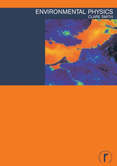 Environmental Physics by Clare Smith - Paperback