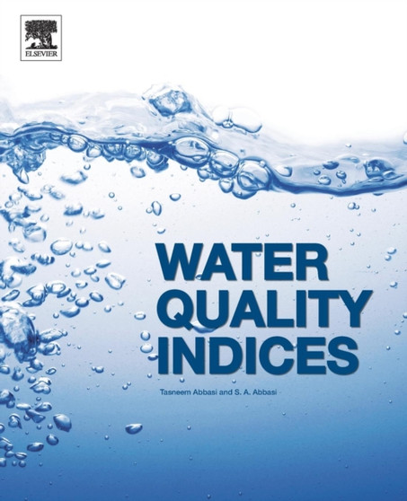 Water Quality Indices by Tabassum Abbasi - Paperback