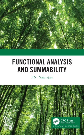 Functional Analysis and Summability by P.N. Natarajan - Hardback