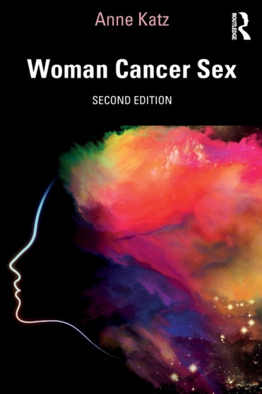 Woman Cancer Sex by Anne Katz - Paperback
