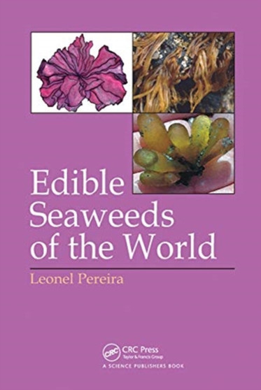 Edible Seaweeds of the World by Leonel Pereira - Paperback