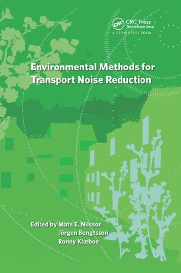 Environmental Methods for Transport Noise Reduction by Mats Nilsson - Paperback