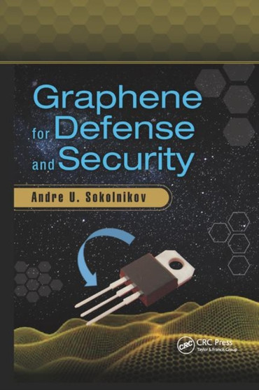 Graphene for Defense and Security by Andre U. Sokolnikov - Paperback