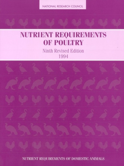 Nutrient Requirements of Poultry : Ninth Revised Edition, 1994 by National Research Council - Paperback