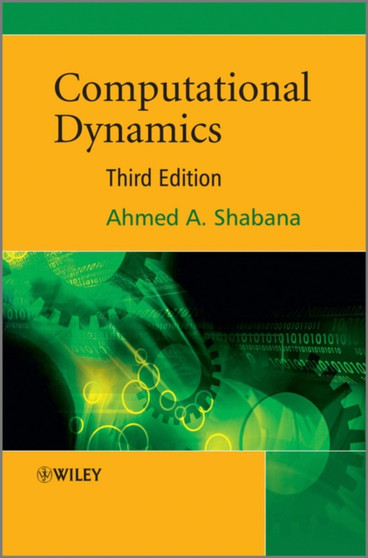 Computational Dynamics by Ahmed A. Shabana - Hardback