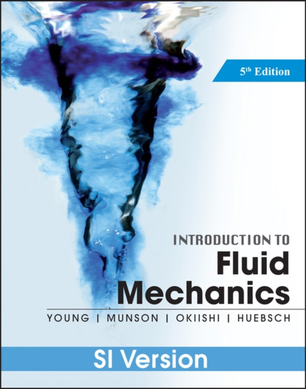 Introduction To Fluid Mechanics by Donald F. Young - Paperback