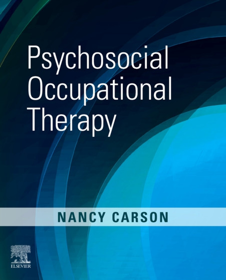 Psychosocial Occupational Therapy by Nancy Carson - Paperback