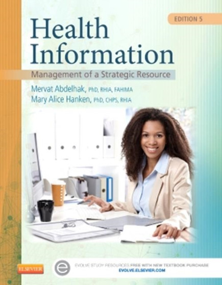 Health Information : Management of a Strategic Resource by Mervat Abdelhak - Hardback